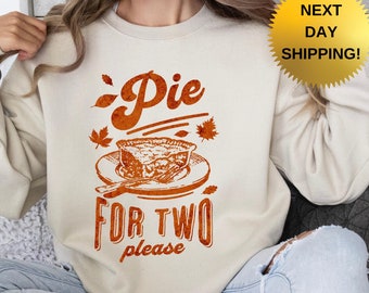 Pie for Two Thanksgiving Pregnancy Announcement Sweatshirt