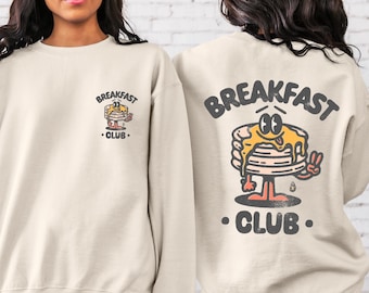 Breakfast Club Sweatshirt: Funny Retro Pancake Sweater
