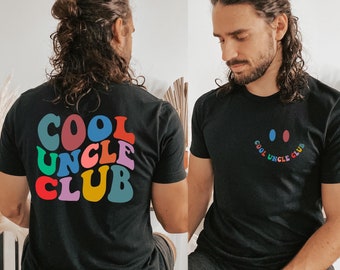 Cool Uncle Club Shirt , Front and Back Cool Uncle Shirt, Uncle Birthday Gift, Cool Uncle Club, New Uncle Gift for uncle, Pregnancy Reveal