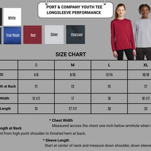 May include: A size chart for a youth long-sleeve performance tee shirt. The chart includes sizes S (4/6) to XL (16/18), with measurements for body length at back, chest width, and sleeve length in inches. Color swatches include black, white, deep navy, true royal, red, silver, and charcoal.