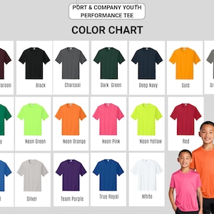 May include: A color chart displays various youth performance t-shirts from Port & Company. The shirts are shown in a variety of colors, including maroon, black, charcoal, dark green, deep navy, gold, and grey. Additional colors include neon green, neon orange, neon pink, and red.