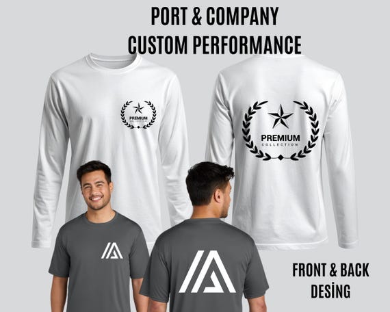 Port & Company Custom Performance Tee, Front - Back Logo Shirt, Personalized Long Sleeve Sport Tee, Custom Team Uniform, Business Event Tee