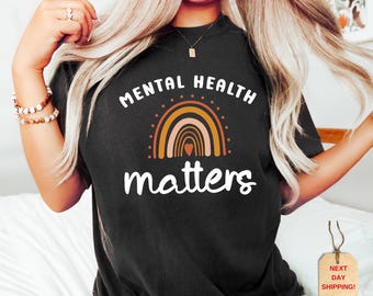 Mental Health Matters Shirt: Inspirational Rainbow Graphic Tee