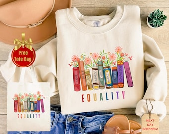 Equality Book Flower Sweatshirt: Social Justice Feminist Gift