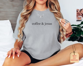Comfort Colors Coffee and Jesus Shirt: Christian Graphic Tee