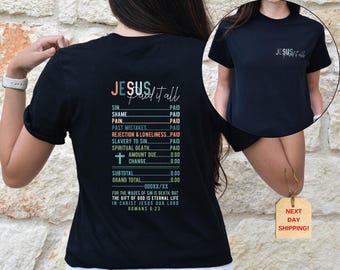 Jesus Paid It All Receipt Shirt: Trendy Christian Unisex Tee