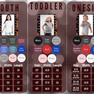 May include: Size chart for youth, toddler, and onesie clothing. The chart shows different sizes, widths, and lengths in inches. The chart also includes a color palette with options for black, dark grey, athletic heather, heather forest green, heather maroon, heather team purple, heather true royal, deep teal, true royal, red, and pink.