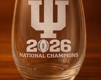 Indiana Hoosiers National Champions Inspired Engraved Wine Glass for Graduation Gift