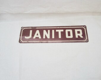 Vintage Metal Sign 'Janitor' Old School Door Sign Brown White Tin Sign Funny Home Wall Sign Store Office Sign Window Industrial Rustic Decor