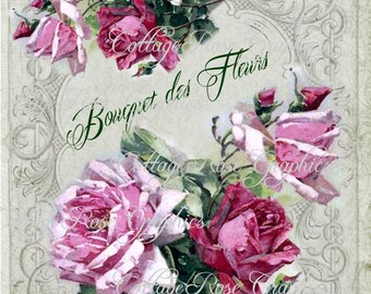 May include: A vintage illustration of a bouquet of pink roses with green leaves and stems. The roses are arranged in a cluster and the background is a light gray with a decorative pattern. The text "Bouquet des Fleurs" is written in cursive script.