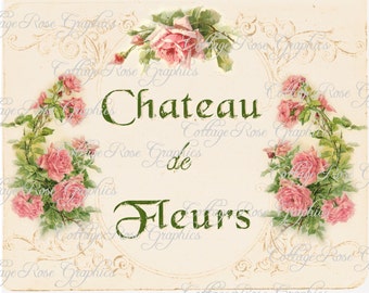 Large digital download Chateau de  Paris French pink roses image BUY 3 get one FREE Castle of Flowers