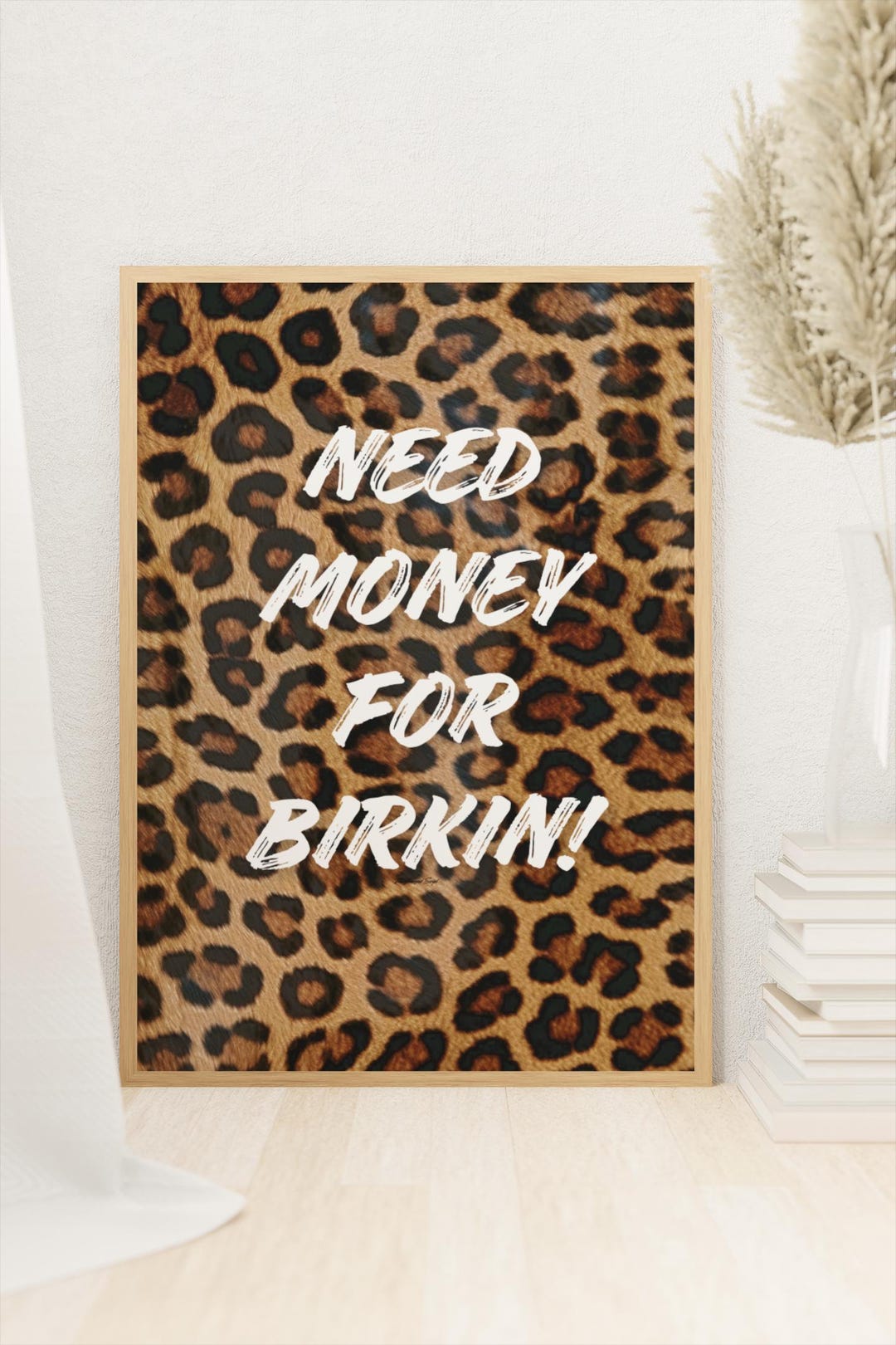 Need Money for Birkin! - Cheetah Digital Wall Art Print | Home Decor - Etsy