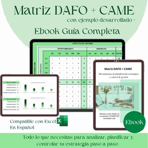 May include: An ebook guide titled "Matriz DAFO + CAME" with a complete guide and examples. The image shows three tablets displaying charts and graphs, with text in Spanish. The ebook is compatible with Excel and includes a step-by-step guide for strategic planning and control.