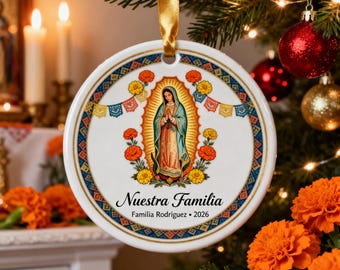 Personalized Virgen de Guadalupe Ornament, Custom Family Name Nuestra Familia Christmas Keepsake 2026