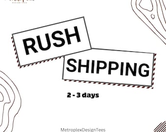 Rush Shipping for Shirt
