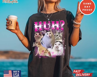 Funny Huh Cat Meme Shirt: Gen Z Humor, Absurd Cat Lover Gift