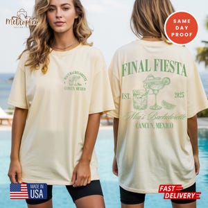 Custom Final Fiesta Bachelorette Shirt, Mexico Theme Bachelorette Tshirt Gift, Comfort Colors Bachelorette Party Shirts for Women