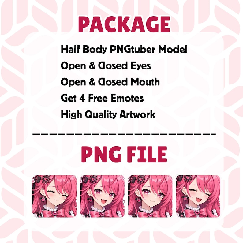 May include: A digital package featuring a half-body PNGtuber model with pink hair, including open and closed eyes, open and closed mouth expressions, and four free emotes. The text reads PACKAGE, Half Body PNGtuber Model, Open & Closed Eyes, Open & Closed Mouth, Get 4 Free Emotes, High Quality Artwork, and PNG FILE.