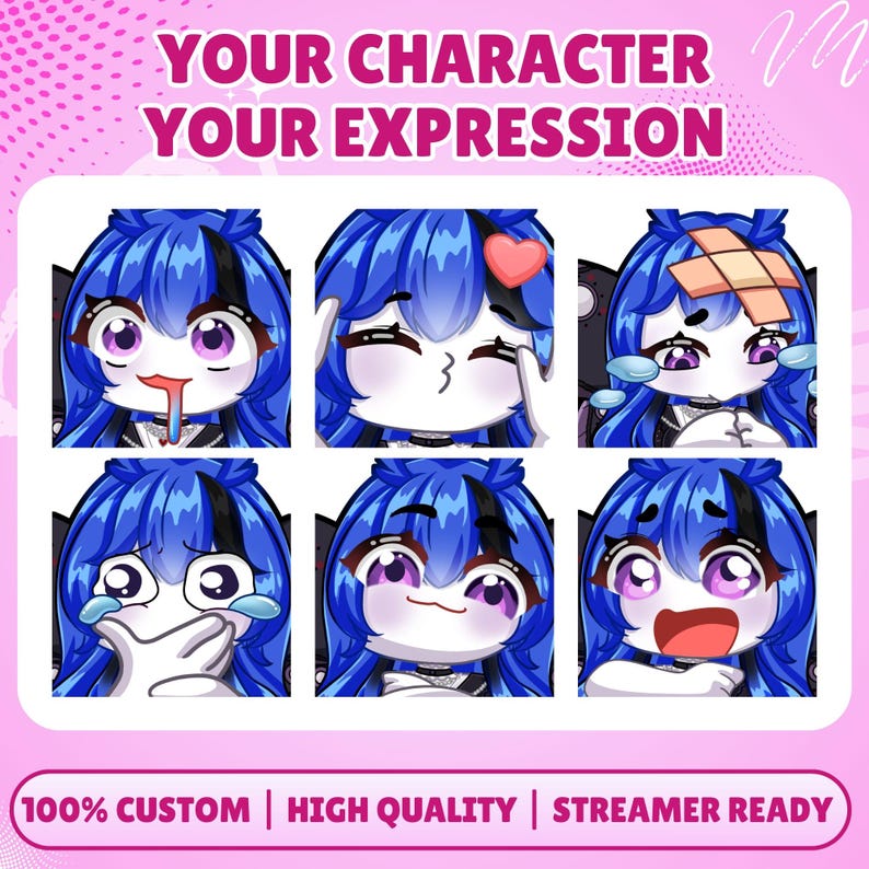 May include: A set of six digital character emotes featuring a figure with blue hair and purple eyes displaying various expressions including drooling, kissing with a heart, crying with a bandage, laughing, smirking, and shouting. Text reads YOUR CHARACTER YOUR EXPRESSION and 100% CUSTOM | HIGH QUALITY | STREAMER READY.