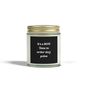 It&#39;s a Boy! Scented Candle - Coconut Apricot Wax, Baby Shower Gift, Home Fragrance, New Parent Celebration, Unique Candle Favor