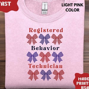 Registered Behavior Technician T-Shirt, Behavior Analyst Shirt, RBT  Bow Design Shirt, Behavior Specialist Gift Shirt, ABA Therapist Sweater