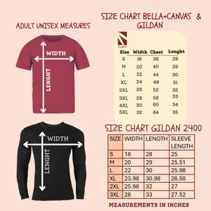 May include: Image showing size charts for adult unisex t-shirts and long-sleeve shirts. The charts provide measurements in inches for Bella+Canvas & Gildan shirts, including width, chest, and length. The Gildan 2400 chart includes sleeve length.