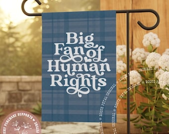 Big Fan of Human Rights Equality Blue Plaid Garden & House Banner Resistance Feminist FDT Political Protest Art Home Decor House Flag