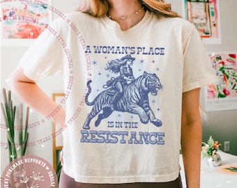 A Womans Place Resistance Tiger Comfort Colors® BOXY Tee AntiTrump Shirt Political Activist Retro 50s Social Justice My Rights Anti Fascism