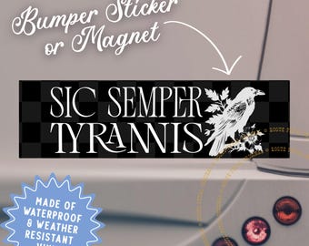 Imán para coche Sic Semper Tyrannis Raven, pegatina para parachoques de protesta política progresista de izquierdas, imán de regalo para ellos FDT Sin dioses ni amos