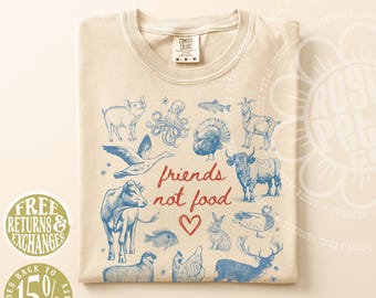 Friends Not Food Vegan For The Animals Save Plant Based Vegetarian Protest Comfort Colors® Top Gift For Eco Activist Shirt