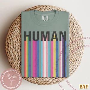 Human NonBinary Comfort Colors® Tee Social Justice Shirt Equality Peace Love Kindness LGBTQIA+ Tee Gift For Them Celebrate Inclusive Pride