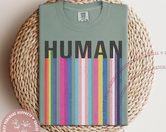 Human NonBinary Comfort Colors® Tee Social Justice Shirt Equality Peace Love Kindness LGBTQIA+ Tee Gift For Them Celebrate Inclusive Pride