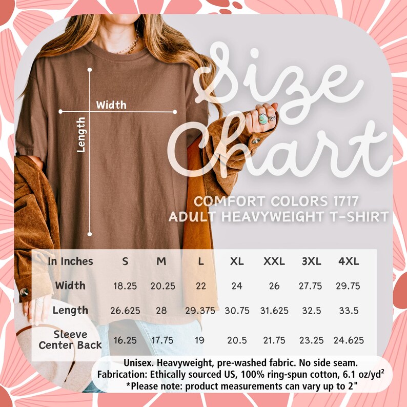May include: Size chart for a heavyweight t-shirt in various sizes from small to 4XL. The chart shows measurements in inches for width, length, and sleeve center back. The fabric is ethically sourced US, 100% ring-spun cotton, 6.1 oz/yd&sup2;.  *Please note: product measurements can vary up to 2"