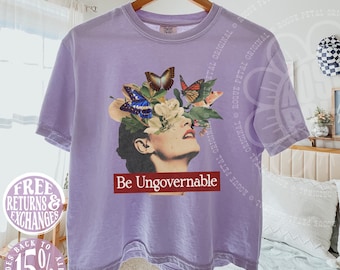 Be Ungovernable Retro Collage Pinup Butterflies Vintage Political Protest Comfort Colors® Top Gift For Feminist Resistance Shirt