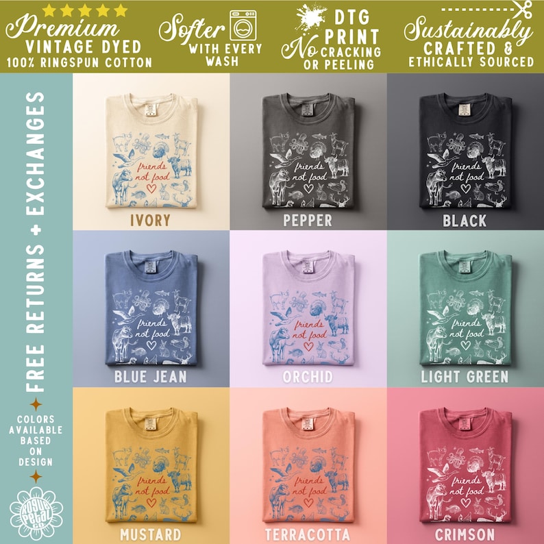 Puede incluir: Una colecci&oacute;n de nueve camisetas en varios colores, cada una con la frase "friends not food" con ilustraciones de animales. Los colores incluyen marfil, pimienta, negro, azul vaquero, orqu&iacute;dea, verde claro, mostaza, terracota y carmes&iacute;. Las camisetas est&aacute;n te&ntilde;idas vintage y son 100% algod&oacute;n ringspun.