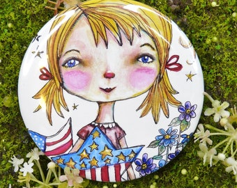 Patriotic flag girl Big art button 3 inches - Pin Painting Print - art artwork vibrant inch july
