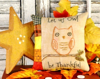 OWL be Thankful embroidery pillow Pattern PDF - stitchery printable download  fall new prim primitive pine tree