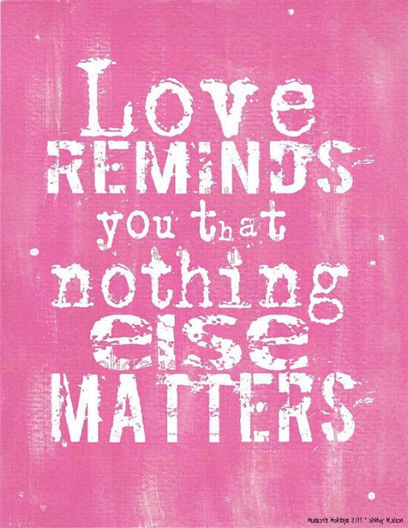 I Love You Nothing Else Matters Love Reminds You Sign That Nothing Else Matters Digital PDF - Etsy