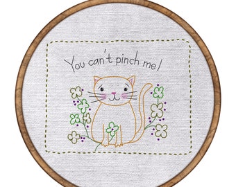 Irish you can't pinch me stitchery PDF Pattern  - embroidery sheet cat lucky charm saint ireland shamrock clover st. Patricks day