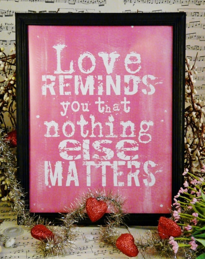 I Love You Nothing Else Matters Love Reminds You Sign That Nothing Else Matters Digital PDF - Etsy