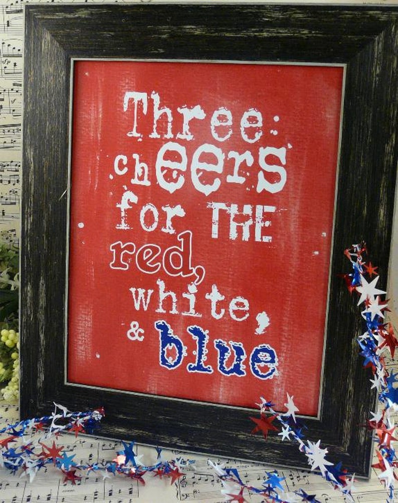 3 cheers for Red White Blue SIGN digital PDF American 4th of july art words image 1