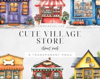 Cute Village Store Clipart, Storefront Pngs, Colorful Shop Image, Bakery Graphic, Florist Illustration, Pet Boutique, Commercial Use | CC071