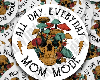 Mom Mode Everyday Die Cut Sticker | Water-Resistant & Laminated | Die Cut Stickers, Water Bottle Sticker, Laptop, Decal Sticker |