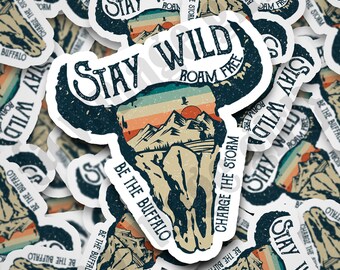 Stay Wild Die Cut Sticker | Water-Resistant & Laminated | Die Cut Stickers, Water Bottle Sticker, Laptop, Decal Sticker |