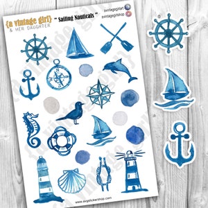 May include: A sheet of blue and white watercolor stickers featuring nautical themes. The stickers include a compass, anchor, sailboat, lighthouse, seahorse, and more. The text "{a vintage girl} Sailing Nauticals" and "& HER DAUGHTER" is at the top of the sheet.