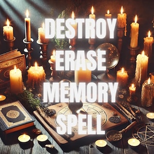 ERASE AND FORGET The Past Spell  | Release Painful Memories, Heal Emotional Wounds - Free Yourself from Trauma - Powerful Remote Casting