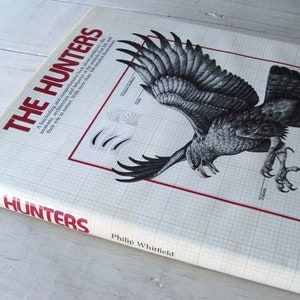 1978 Book The Hunters by Dr. Philip Whitfield