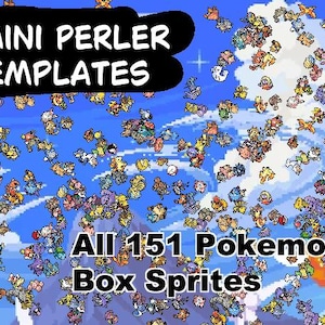 May include: A colorful image with the text "Mini Perler Templates" and "All 151 Pokemon Box Sprites". The image features a blue sky background with a variety of pixelated Pokemon characters.
