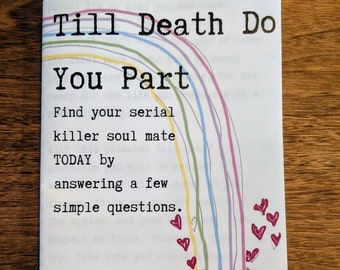 TIll Death Do You Part: FInd your serial killer soul mate (a zine)