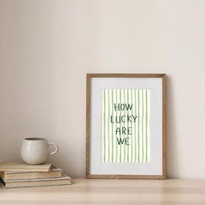 How Lucky Are We Art Print, Dopamine Decor, Coastal Cowgirl, Trendy Positive PosterCute Preppy, Bedroom Decor, Affirmation Aesthetic